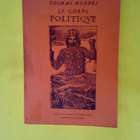 Le corps politique  – Thomas Hobbes