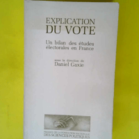 Explication du vote – Un bilan des étu...