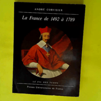 La France de 1492 à 1789 – Corvisier