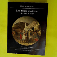 Les temps modernes de 1661 a 1789  – Ch...