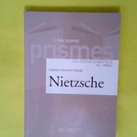 Nietzsche – Les textes essentiels  &#82...