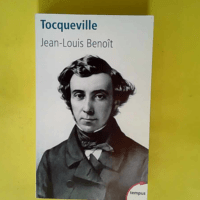 Tocqueville  – Jean-Louis Benoît