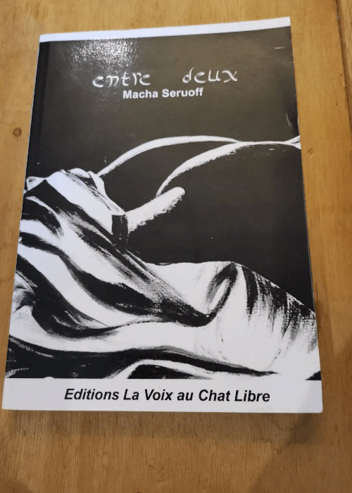 Entre Deux – Macha Seruoff