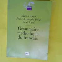 Grammaire méthodique du français  – M...