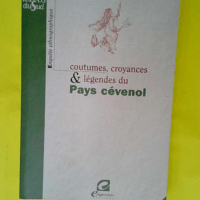 Coutumes croyances & légendes du Pays c...