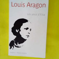 Les yeux d Elsa – Louis Aragon