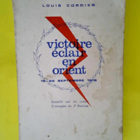 Victoire éclair en orient 15-29 septembre 19...