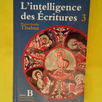 L intelligence des Ecritures – Dimanche...