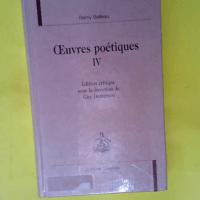 Oeuvres Poetiques Completes. Tome 4 La Berger...