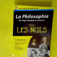 La Philosophie Pour Les Nuls – De L âg...