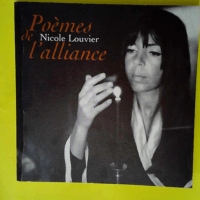 Poèmes de l alliance  – Nicole Louvier