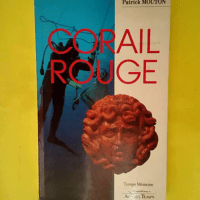 Corail rouge  – Patrick Mouton