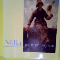 Millet peintre paysan – Exposition Mill...