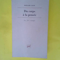 Du corps à la pensée  – Bernard Golse