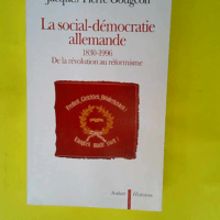 La Social-démocratie allemande 1830-1996 &#8...