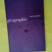 Géographie générale  – Marc Audebert