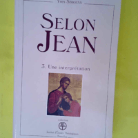 Selon Jean – volume 3 – une inter...