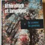 Litterature Et Languages – Le Conte La Poesie – Collectif