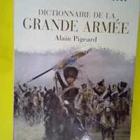 Dictionnaire de la Grande Armée  – Ala...