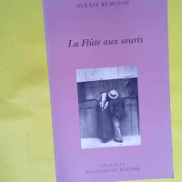 La Flûte aux souris  - Aleksej Mihailovic Remizov