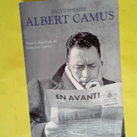 Dictionnaire Albert Camus  - Jeanyves Guérin
