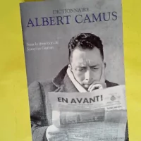 Dictionnaire Albert Camus  - Jeanyves Guérin