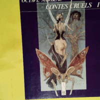 Contes cruels - Tome 1  - Mirbeau Octave