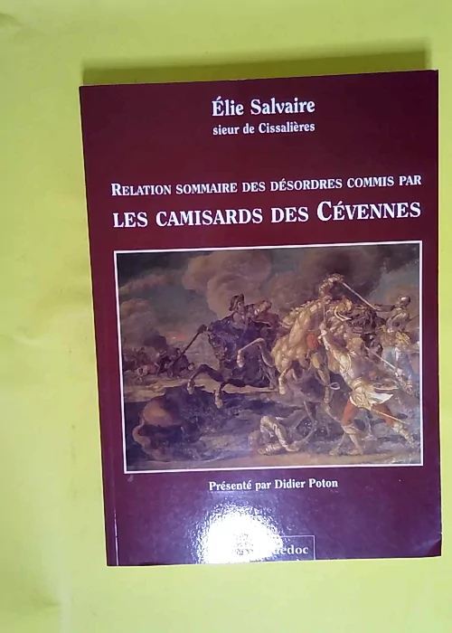 Relation sommaire des désordres commis par l...