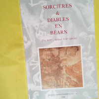 Sorcières et diables en Béarn  - Christian Desplat