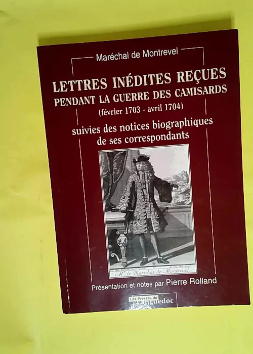 Lettres inedites recues pendant la guerre des...