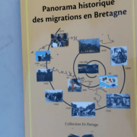 Panorama Historique Des Migrations En Bretagne – Pôleth M. Wadbled