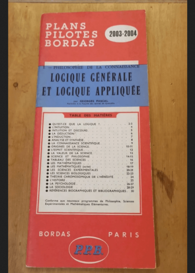 Plans Pilotes Bordas. 2003. 2004 . Philosophie De La Connaissance. Logique Generale Et Logique Appliquee. - Collectif.