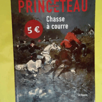 Gentleman Princeteau T.4 Chasse a Courre  - Marguerite Stahl