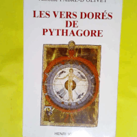Les vers dorés de Pythagore  - Antoine FABRE-D OLIVET