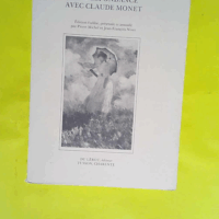 Correspondance avec Claude Monet -Edition établie présentée et annotée par Pierre MICHEL et Jean-François NIVET  - Octave Mirbeau