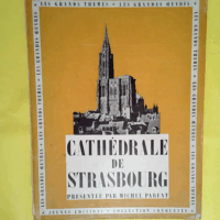 Cathedrale De Strasbourg.  - Parent Michel.