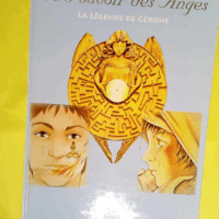 Le pouvoir des anges - La légende de Gérone  - Kaya Muller
