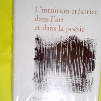 L intuition créatrice dans l art et dans la poésie.  - Jacques Maritain