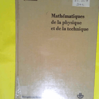 Mathematiques De La Physique Et De La Technique.  - Kuntzmann J.