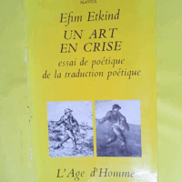 Un art en crise  - Efim Etkind