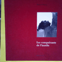 Les Conquérants de l inutile  - Lionel Terray