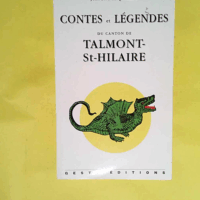 Contes et légendes du canton de Talmont-St-Hilaire  - Quellec jean-loic Le