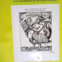 Les Aventures de Simplicissimus  - Hans Jakob Christofell Grimmelshausen