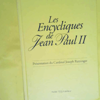 Les encycliques de Jean-Paul II - Version Reliée  - Benoît XVI