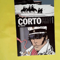 Corto Maltese en Sibérie - Tome 24  - Hugo Pratt