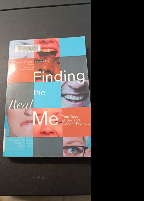 Finding The Real Me: True Tales Of Sex And Ge...