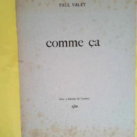 Comme Ça - avec 3 dessins de l auteur - Paul VALET