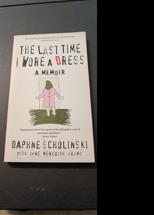 The Last Time I Wore A Dress – Daphne S...