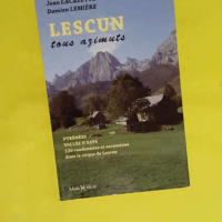 Lescun tous azimuts  - Jean Lacazette