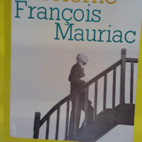 François Mauriac - Tome 48 Tome 48  - Les Cahiers De L herne